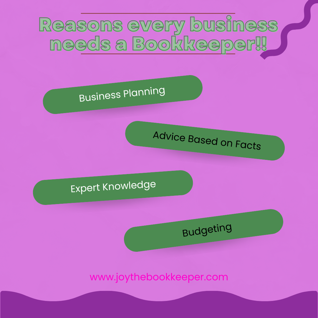 Reasons every business needs a Bookkeeper.