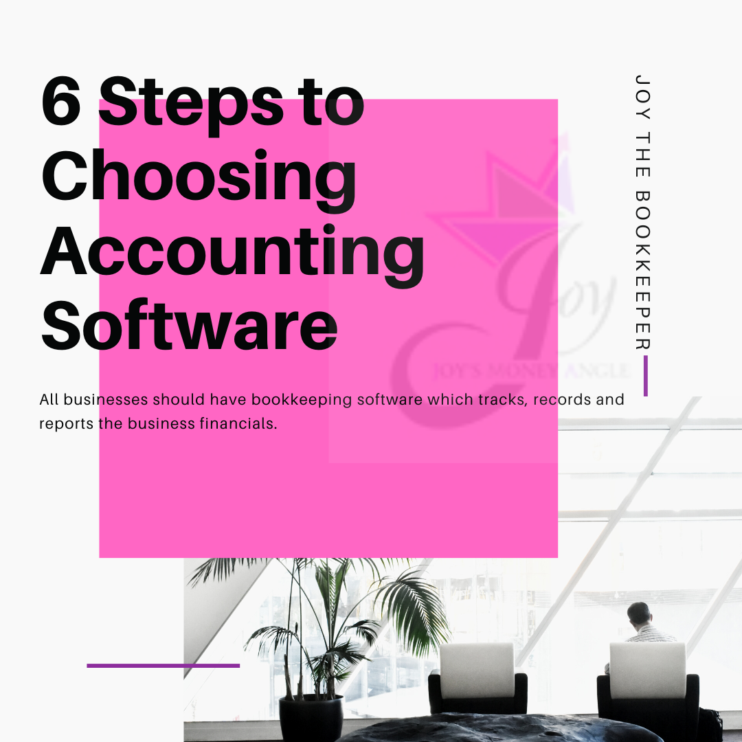 How To Choose Bookkeeping Software In 6 Steps 